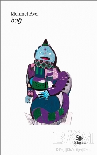 Bağ - Ebabil Yayınları