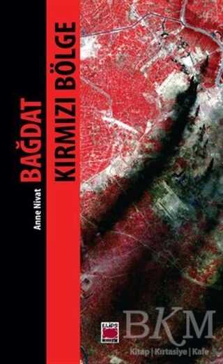 Bağdat Kırmızı Bölge - Elips Kitap
