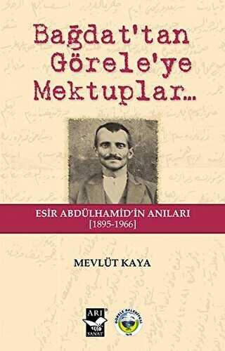 Bağdat`tan Görele`ye Mektuplar - Görele Belediyesi