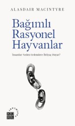 Bağımlı Rasyonel Hayvanlar - Küre Yayınları