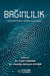 Bağımlılık - Palme Yayıncılık