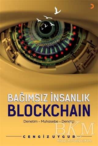Bağımsız İnsanlık Blockchain - Cinius Yayınları