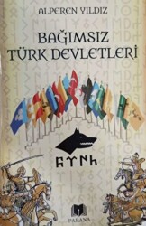 Bağımsız Türk Devletleri - Parana Yayınları