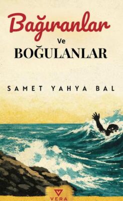 Bağıranlar ve Boğulanlar - 1