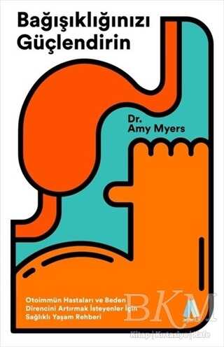 Bağışıklığınızı Güçlendirin - Aganta Yayınları