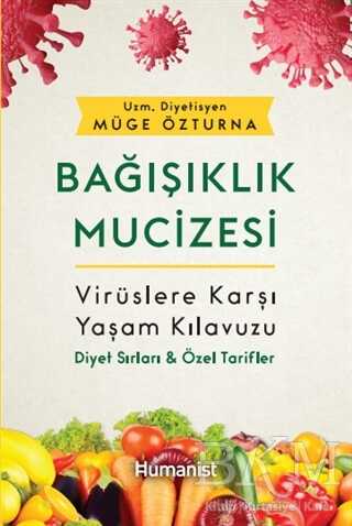 Bağışıklık Mucizesi - Hümanist Kitap Yayıncılık