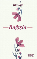 Bağışla - Gülnar Yayınları