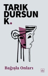 Bağışla Onları - İthaki Yayınları