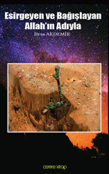 Bağışlayan ve Esirgeyen Allah`ın Adıyla - Cemre Kitap