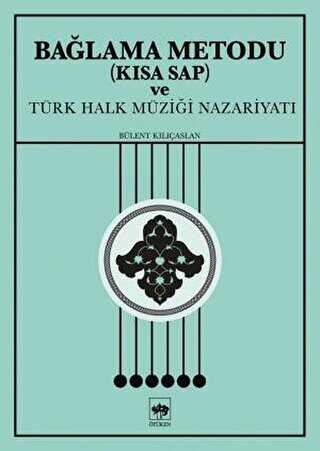 Bağlama Metodu Kısa Sap ve Türk Halk Müziği Nazariyatı - 1
