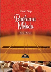 Bağlama Metodu - Uzun Sap - Yurtrenkleri Yayınevi