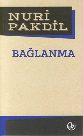 Bağlanma - Edebiyat Dergisi Yayınları