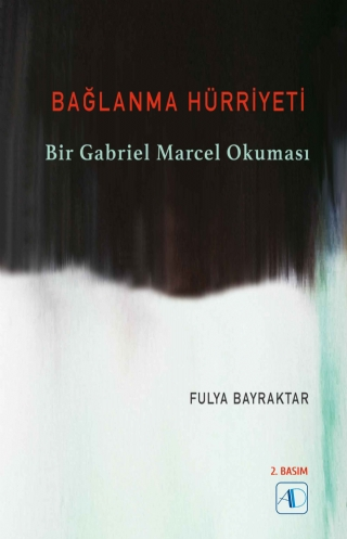 Bağlanma Hürriyeti - Aktif Düşünce Yayınları