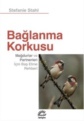Bağlanma Korkusu - İletişim Yayınevi
