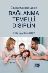 Bağlanma Temelli Disiplin - Anı Yayıncılık