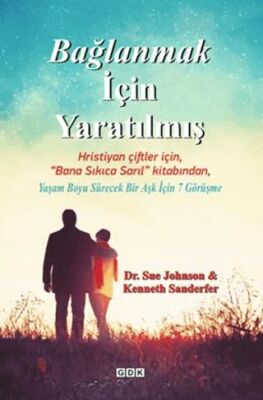 Bağlanmak İçin Yaratılmış - 1