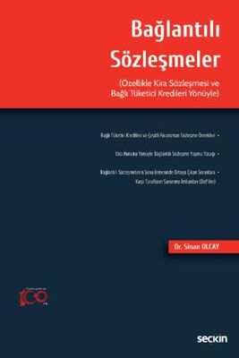 Bağlantılı Sözleşmeler Özellikle Kira Sözleşmesi ve Bağlı Tüketici Kredileri Yönüyle - 1