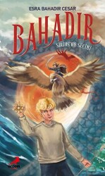 Bahadır: Sirius`un Seçimi - Erdem Çocuk