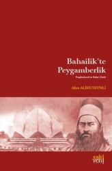 Bahailik’te Peygamberlik - Eski Yeni Yayınları