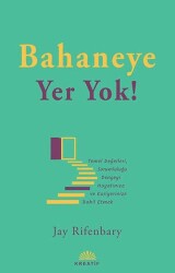Bahane Yer Yok - Kreatif Yayınları