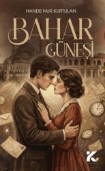 Bahar Güneşi - Kiba Yayımcılık