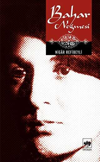 Bahar Neğmesi - Ötüken Neşriyat