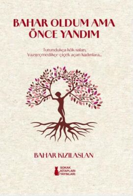 Bahar Oldum Ama Önce Yandım - 1