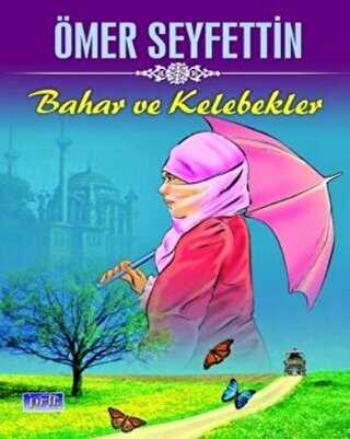 Bahar ve Kelebekler - Parıltı Yayınları