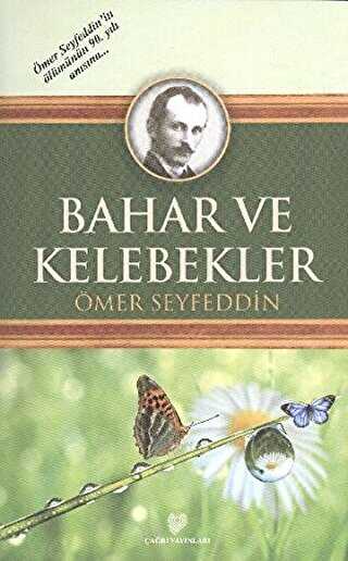 Bahar ve Kelebekler - Çağrı Yayınları