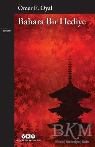 Bahara Bir Hediye - Yapı Kredi Yayınları