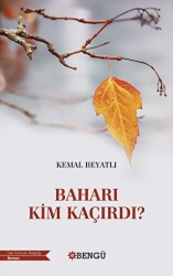 Baharı Kim Kaçırdı? - Bengü Yayınları