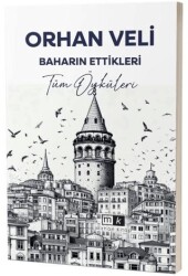 Baharın Ettikleri Tüm Öyküleri - Mirhan Kitap