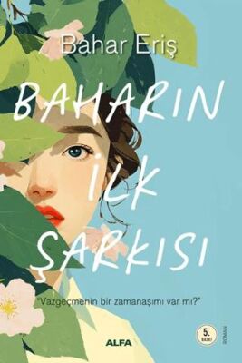 Baharın İlk Şarkısı - 1