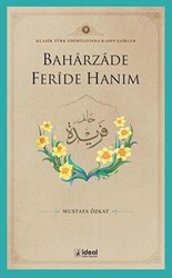 Baharzade Feride Hanım - İdeal Kültür Yayıncılık