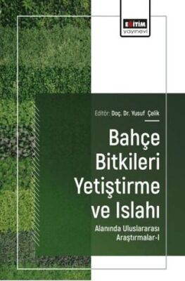 Bahçe Bitkileri Yetiştirme ve Islahı Alanında Uluslararası Araştırmalar - 1 - 1