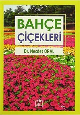 Bahçe Çiçekleri - Ezgi Kitabevi Yayınları
