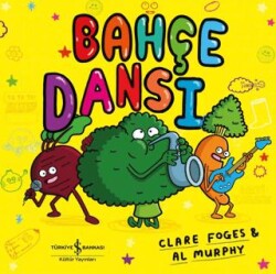 Bahçe Dansı - İş Bankası Kültür Yayınları