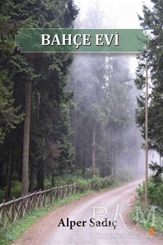 Bahçe Evi - Cinius Yayınları