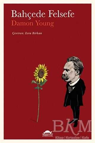 Bahçede Felsefe - Maya Kitap