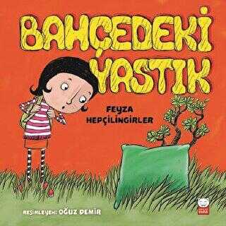Bahçedeki Yastık - Kırmızı Kedi Çocuk