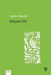Bahçeler Dili - Mask Yayınları