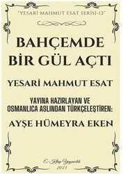 Bahçemde Bir Gül Açtı - E-Kitap Yayıncılık
