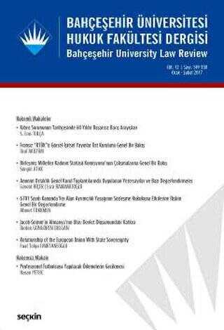 Bahçeşehir Üniversitesi Hukuk Fakültesi Dergisi Cilt:12 Sayı:149 - 150 Ocak - Şubat 2017