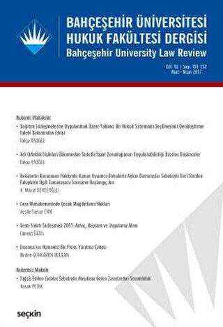 Bahçeşehir Üniversitesi Hukuk Fakültesi Dergisi Cilt:12 Sayı:151 - 152 Mart - Nisan 2017