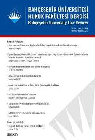 Bahçeşehir Üniversitesi Hukuk Fakültesi Dergisi Cilt:12 Sayı:155 - 156 Temmuz - Ağustos 2017