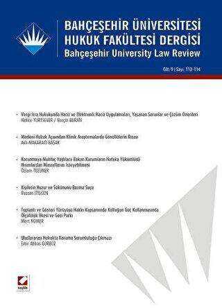Bahçeşehir Üniversitesi Hukuk Fakültesi Dergisi Cilt:9 - Sayı:113 -114 Ocak - Şubat 2014