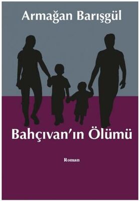 Bahçıvan`ın Ölümü - 1