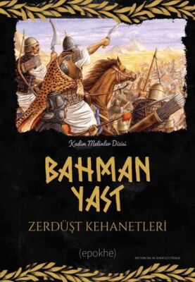 Bahman Yast Zerdüşt Kehanetleri - 1
