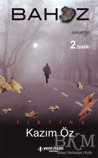 Bahoz - Fırtına - Yeni İnsan Yayınevi