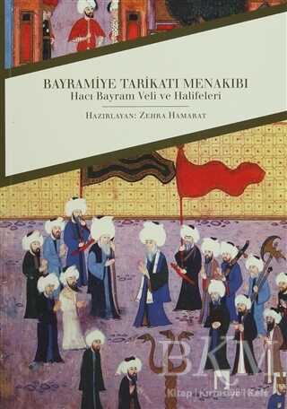 Bayramiye Tarikatı Menakıbı - Dergah Yayınları